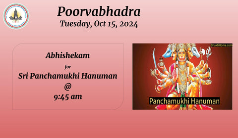 Poorvabhadra; Abhishekam for Sri Panchamukhi Hanuman