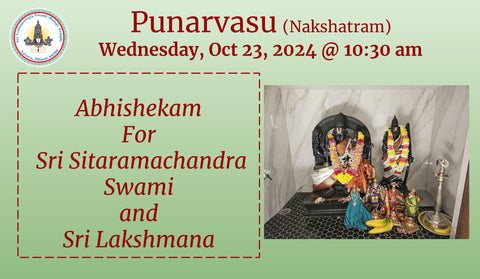 Punarvasu; Abhishekam for Sri Sitaramachandra Swami and Sri Lakshmana