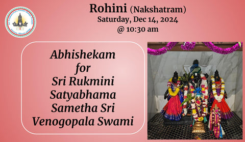 Rohini : Abhishekam for Rukmini, Satyabhama Sametha Sri Venugopala Swami